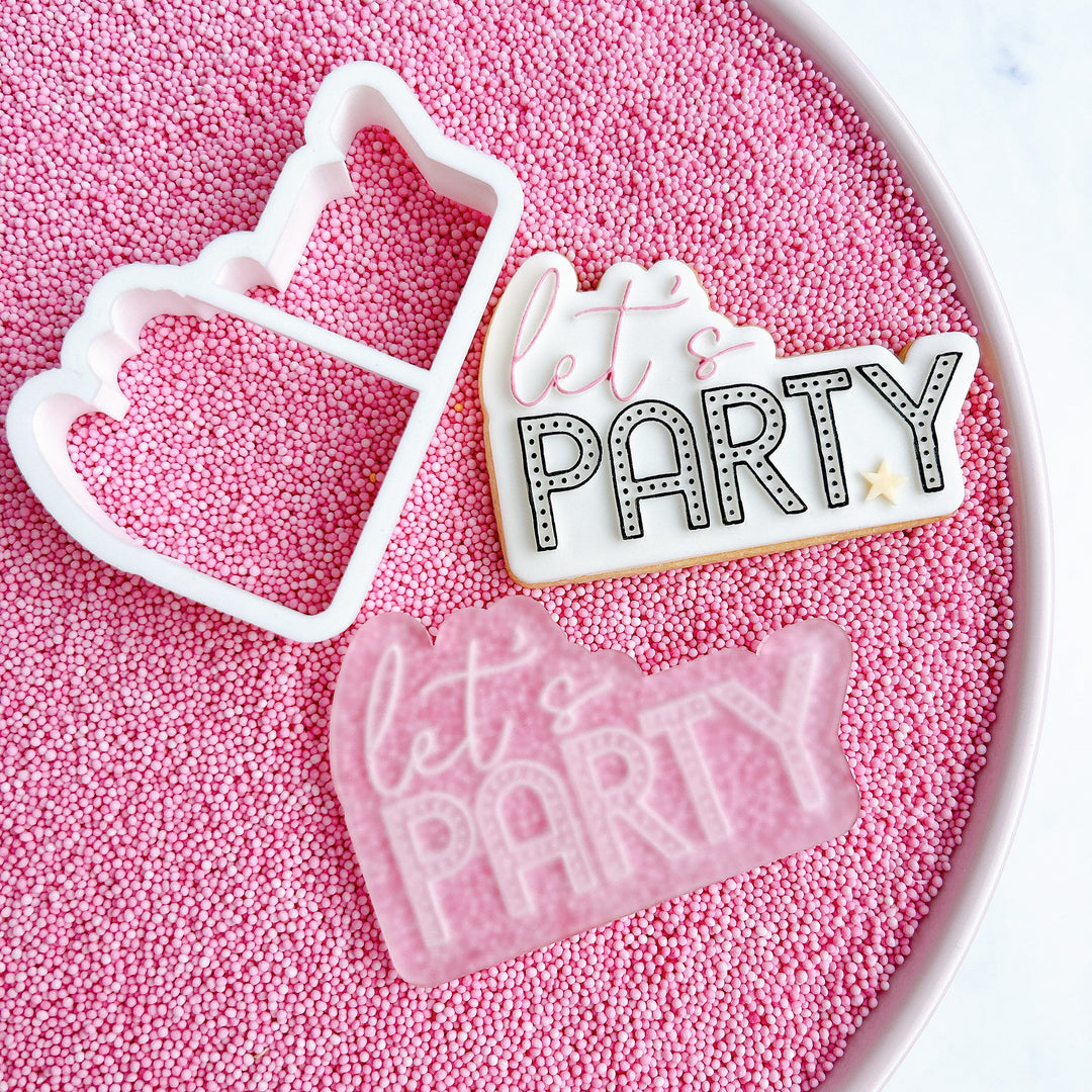 Let’s Party + cookie cutter